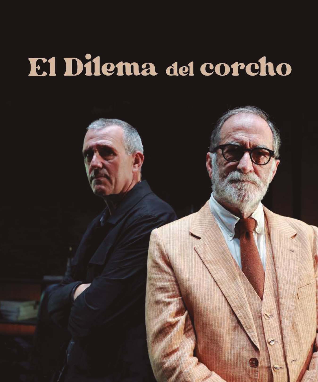 El Dilema del Corcho — Patxo Tellería y Ramón Barea